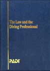 70197 Padi The Law And Diving Professional Text Part No.