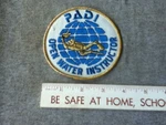 Padi Open Water Instructor 4 Inch Vintage Patch. Fixed Price $5.25.