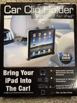 Innovative Technology Ipad Car Clip Holder Tilt & Swivel. Fixed Price $19.00.