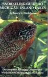 Snorkeling Guide To Michigan Inland Lakes. Fixed Price $6.45.