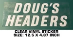 Doug's Headers Clear Vinyl Decal Sticker - Vintage Drag Racing Nhra Scca. Fixed Price $15.95.